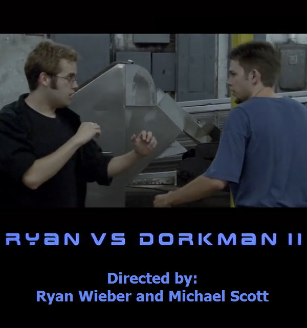 Ryan vs. Dorkman 2 (2007)