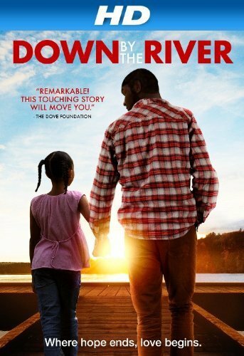Down by the River (2012)